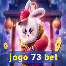 jogo 73 bet